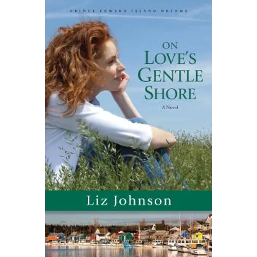 On Love's Gentle Shore