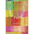 Holy Curiosity
