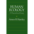 Human Ecology: A Theoretical Essay