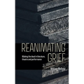 Reanimating Grief: Waking the Dead in Literature, Theatre and Performance