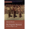 The Populist Moment: The End of Right vs. Left