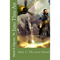 Into Thin Air: The Lost Patrol
