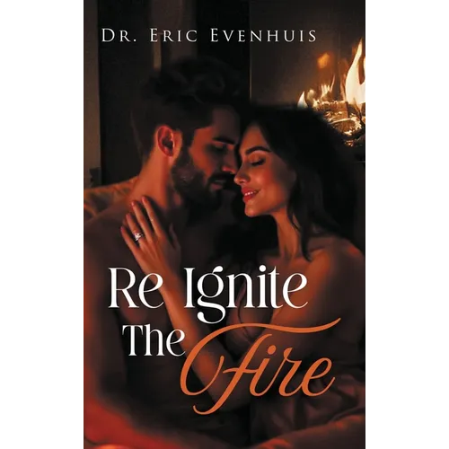 Re Ignite The Fire
