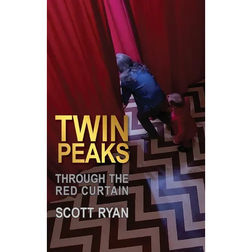 Twin Peaks - Through the Red Curtain