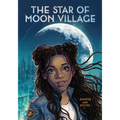 The Star of Moon Village