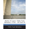 Battle of Luzon: 754th Tank Battalion, 9 Jan - 30 June 45