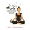In the Weeds
