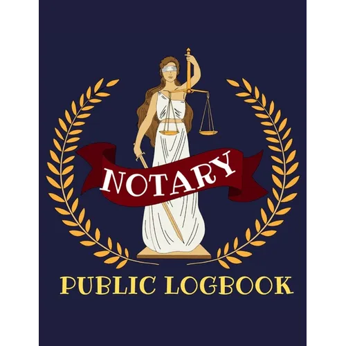 Notary Public Log Book: Notary Book To Log Notorial Record Acts By A Public Notary Vol-3