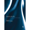 Spanish in the USA: Linguistic, translational and cultural aspects