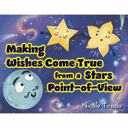 Making Wishes Come True from a Stars Point-of-View
