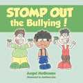 STOMP OUT the Bullying!