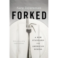 Forked: A New Standard for American Dining