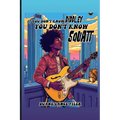 If You Don't Know Diddley You Don't Know Squatt