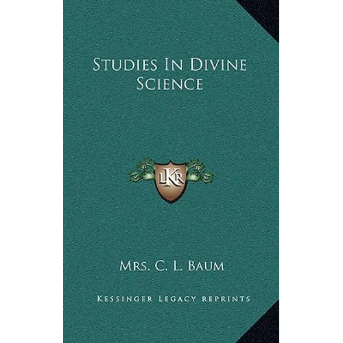 Studies In Divine Science
