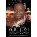 "You Just Don't Know"