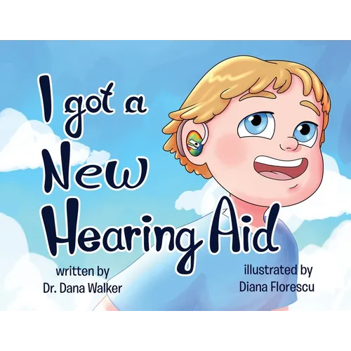 I Got a New Hearing Aid