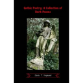 Gothic Poetry: A Collection of Dark Poems