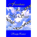 Freedom In My Soul