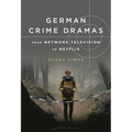 German Crime Dramas from Network Television to Netflix