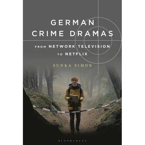 German Crime Dramas from Network Television to Netflix