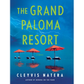 The Grand Paloma Resort