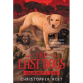 The Last Dogs: Journey's End