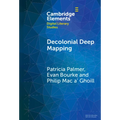 Decolonial Deep Mapping