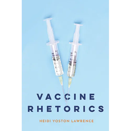Vaccine Rhetorics