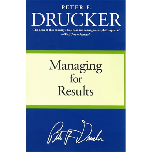 Managing for Results: Economic Tasks and Risk-Taking Decisions