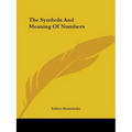 The Symbols And Meaning Of Numbers