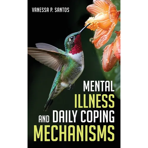 Mental Illness and Daily Coping Mechanisms