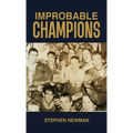 Improbable Champions