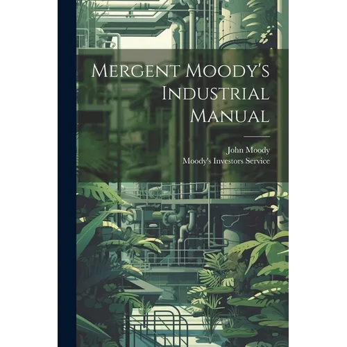 Mergent Moody's Industrial Manual