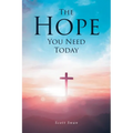The Hope You Need Today