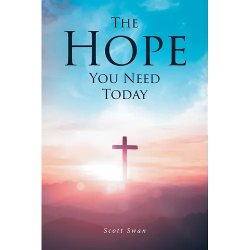 The Hope You Need Today