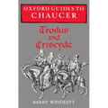 Oxford Guides to Chaucer: Troilus and Criseyde