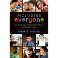 Including Everyone: Creating Music Classrooms Where All Children Learn