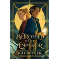 Betrothed to the Emperor