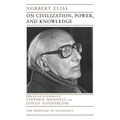 On Civilization, Power, and Knowledge: Selected Writings Volume 1998