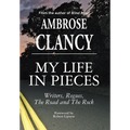 My Life In Pieces-Writers, Rogues, The Road and The Rock