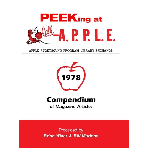 Peeking at Call-A.P.P.L.E. 1978: Compendium of Magazine Articles