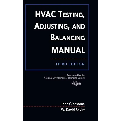 HVAC Testing, Adjusting, and Balancing Field Manual