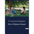On a Chinese Screen