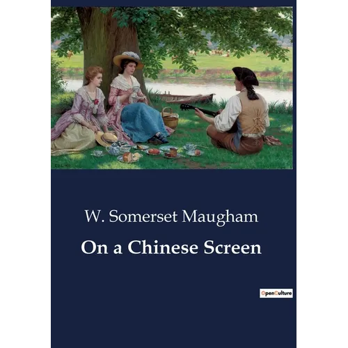 On a Chinese Screen
