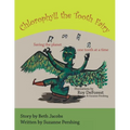 Chlorophyll the Tooth Fairy: Saving the planet one tooth at a time