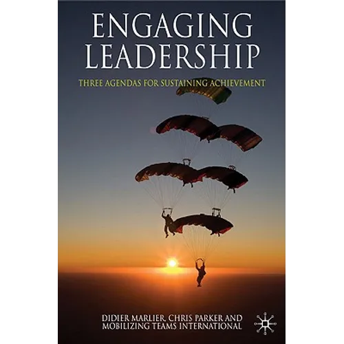 Engaging Leadership: Three Agendas for Sustaining Achievement
