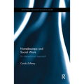 Homelessness and Social Work: An Intersectional Approach