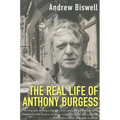 The Real Life of Anthony Burgess