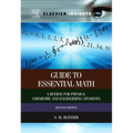 Guide to Essential Math: A Review for Physics, Chemistry and Engineering Students