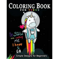 Coloring Book For Teens Simple Designs for Beginners: Many Cute and Easy Patterns to Color
